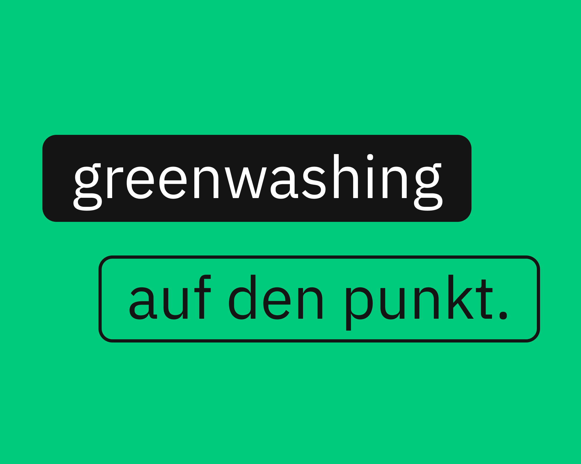 Was ist eigentlich Greenwashing?