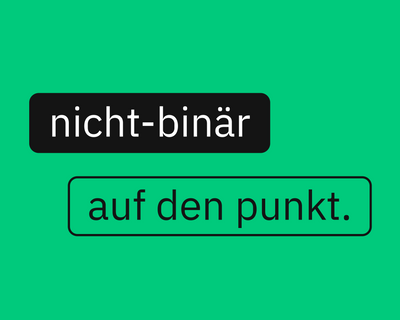 Was ist eigentlich nicht-binär?