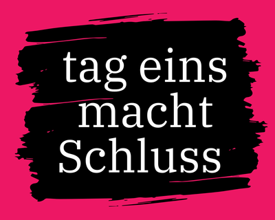 tag eins stellt den Betrieb am 30. April ein